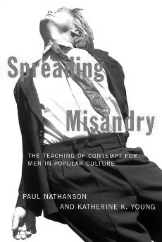 Spreading Misandry: The Teaching of Contempt for Men in Popular Culture spreading-misandry-34256