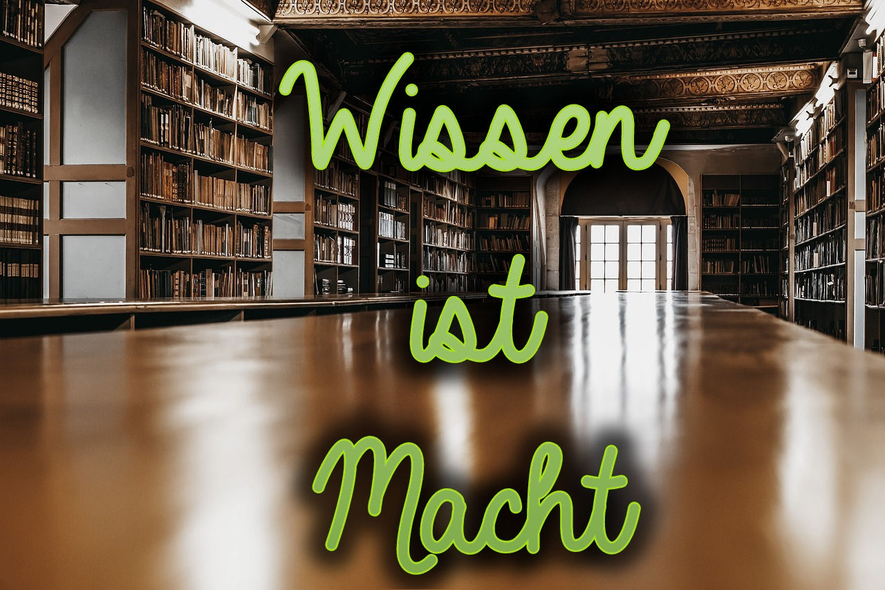 Wissen ist Macht